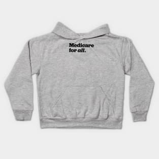 Medicare For All Kids Hoodie